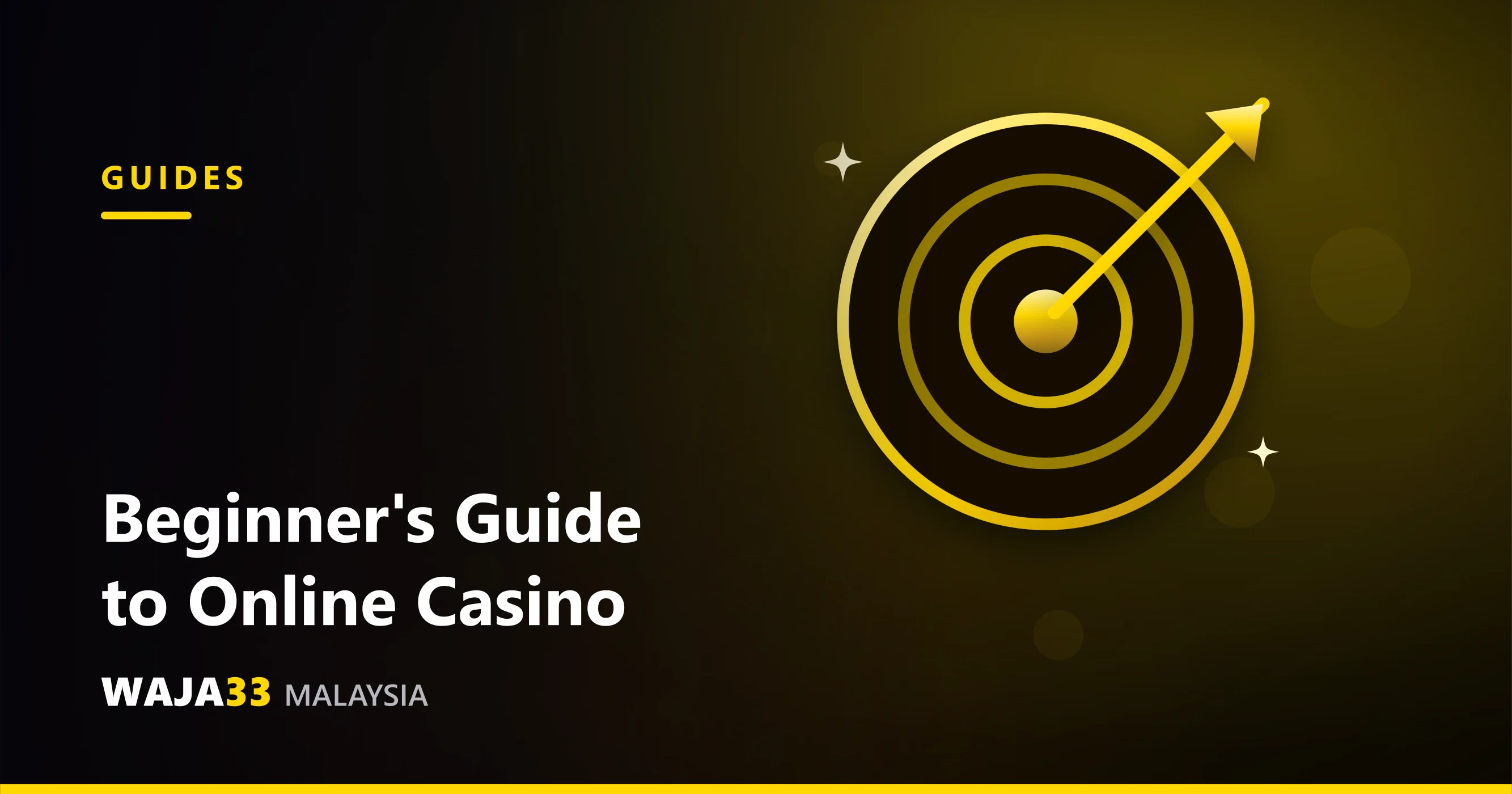 Beginner's Guide to Online Casino Malaysia - WAJA33 Malaysia