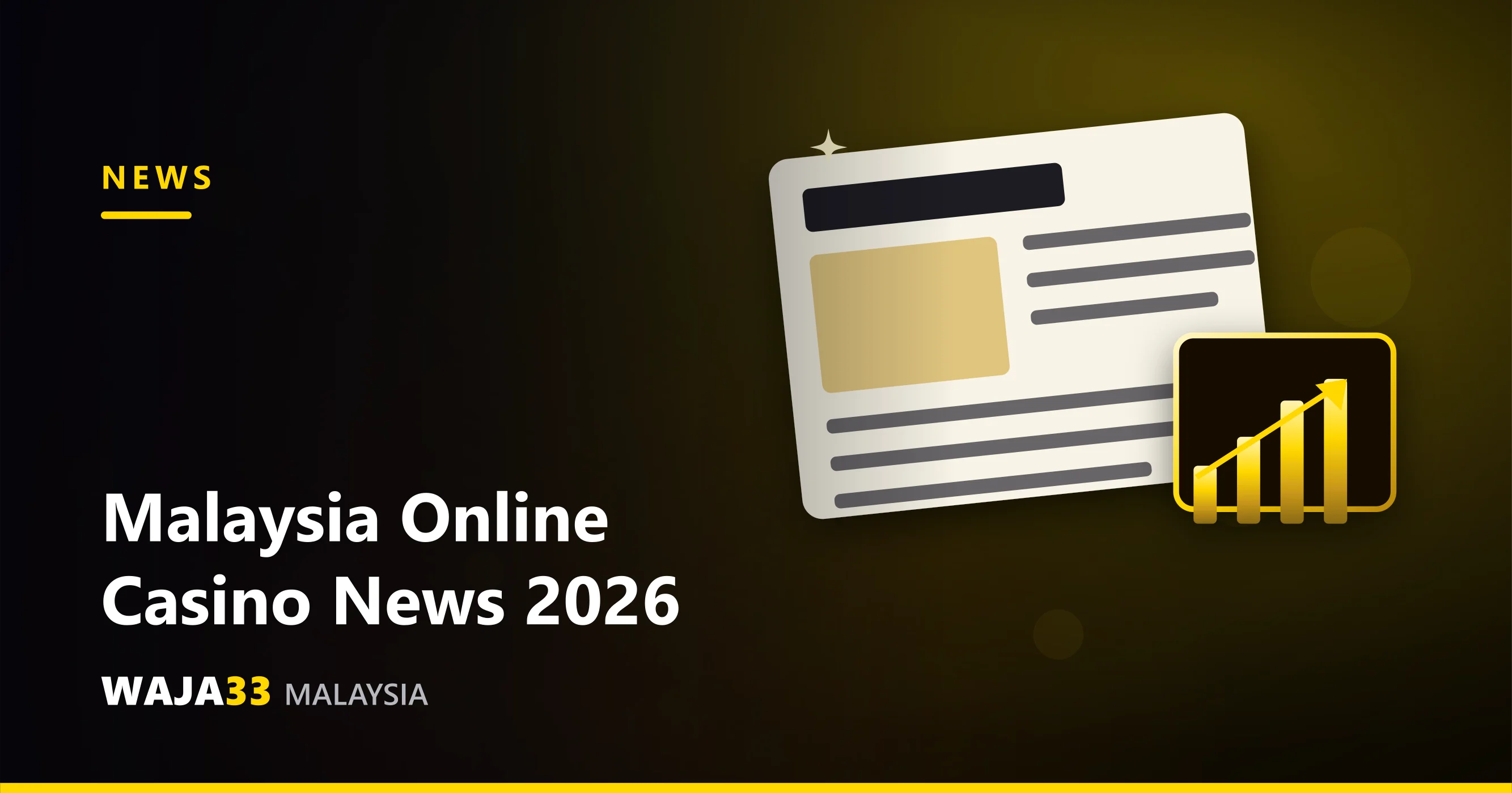 Malaysia Online Casino News & Updates 2026 - WAJA33 Malaysia