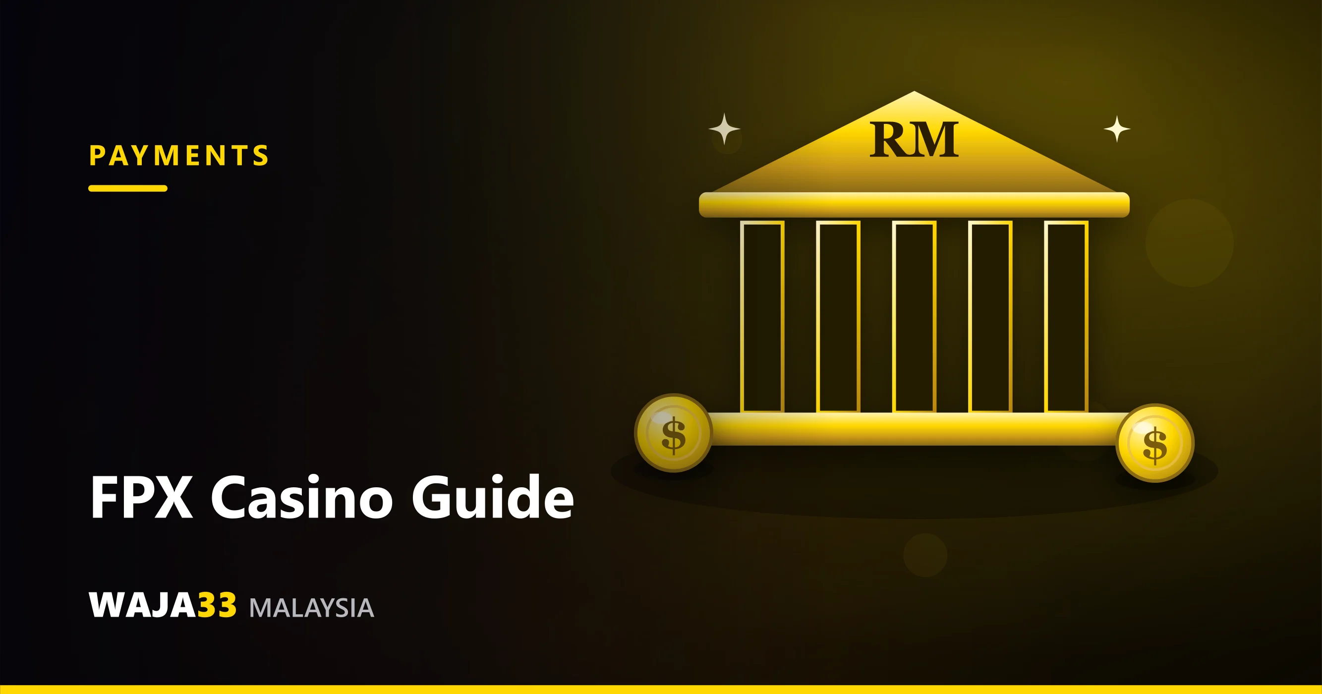 FPX Casino Guide: Online Banking Deposits - WAJA33 Malaysia