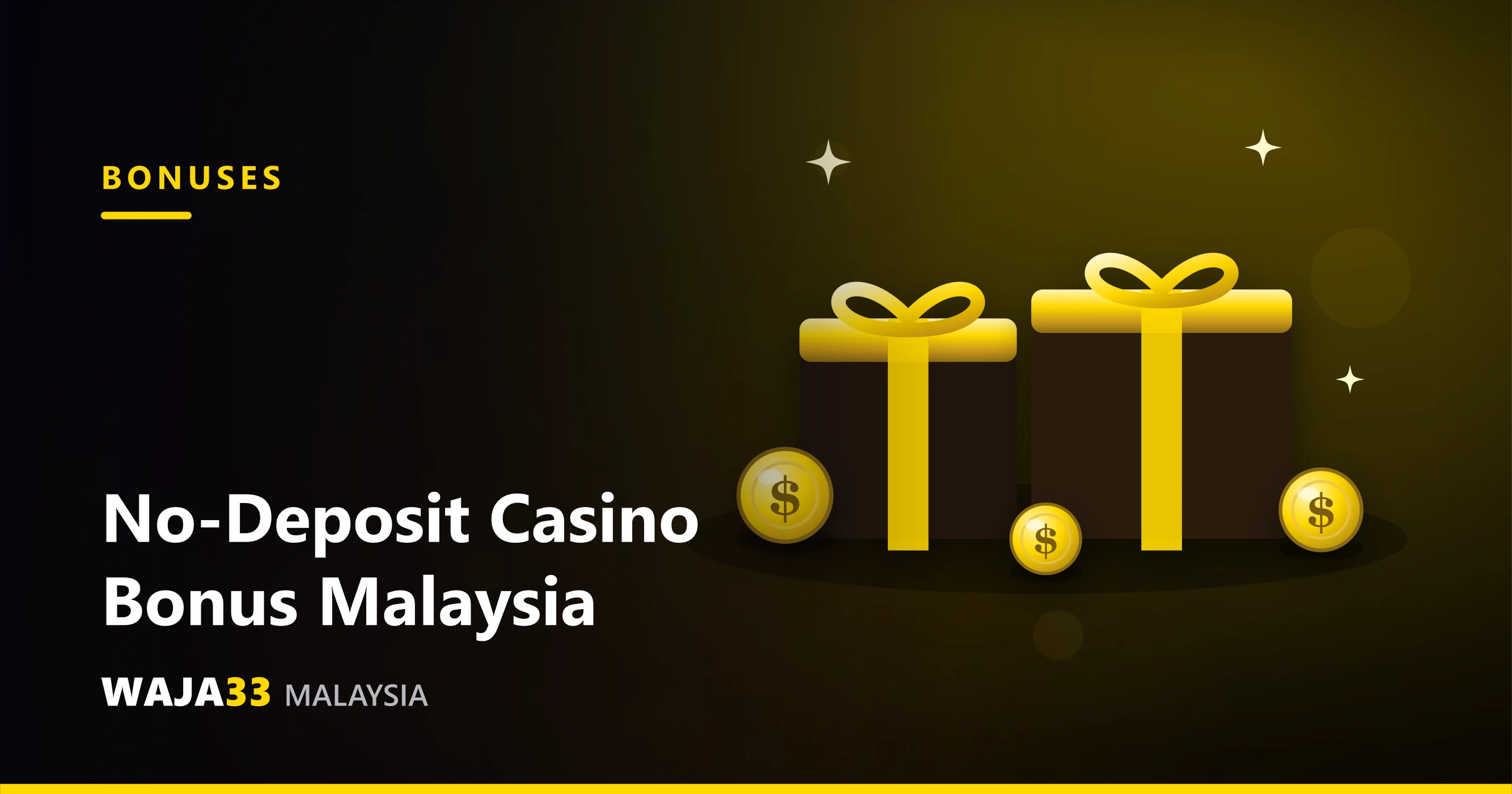 No-deposit casino bonus Malaysia 2026 - free play guide, WAJA33 Malaysia