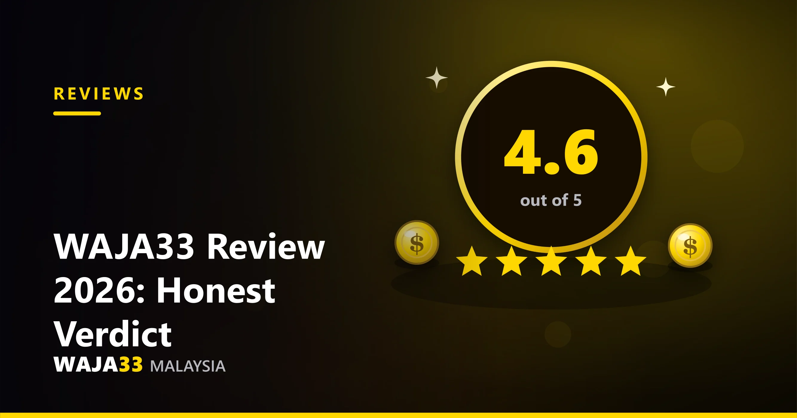 WAJA33 Review 2026: Our Honest Verdict - WAJA33 Malaysia
