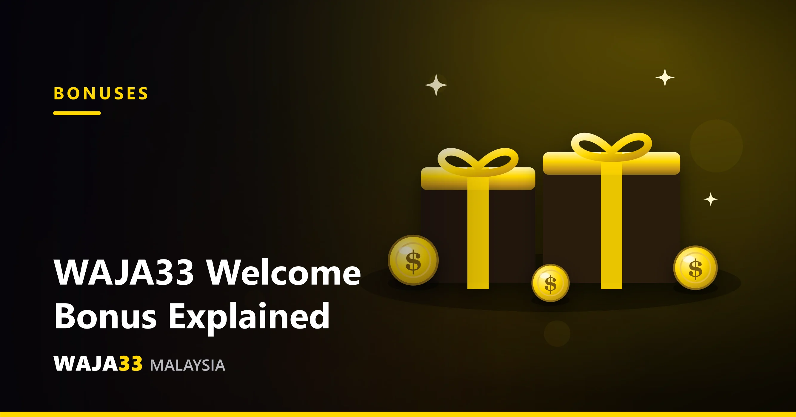 WAJA33 Welcome Bonus Explained (2026) - WAJA33 Malaysia